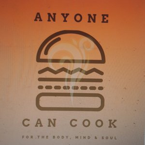 Anyone Can Cook